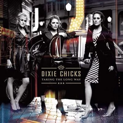 Dixie Chicks Taking The Long Way Vinyl Record