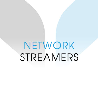 Network Streamers