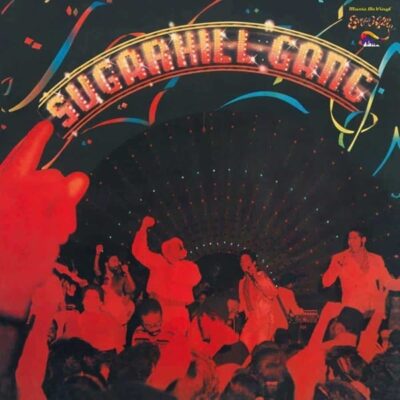 Sugarhill Gang By Sugarhill Gang Vinyl Record