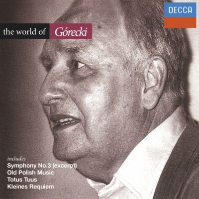 Henryk Mikolaj Gorecki – The World of Gorecki — barcode 0028948257058