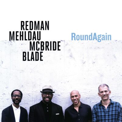 Joshua Redman, Brad Mehldau, Christian McBride & Brian Blade – RoundAgain (140g) — barcode 0075597921090