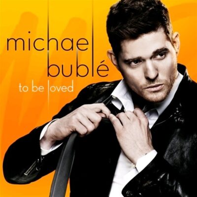 Michael Bublé – To Be Loved (180g) — barcode 0093624943587