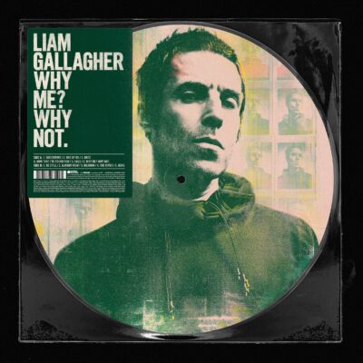 Liam Gallagher – Why Me? Why Not. (Limited Edition) (Picture Disc) (Exklusiv für jpc!) — barcode 0190295408404