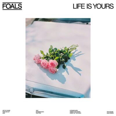 Foals – Life Is Yours (Limited Indie Exclusive Edition) (White Vinyl) — barcode 0190296403842