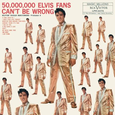 Elvis Presley – 50,000,000 Elvis Fans Can't Be Wrong: Elvis' Gold Records - Volume 2 — barcode 0194397095616