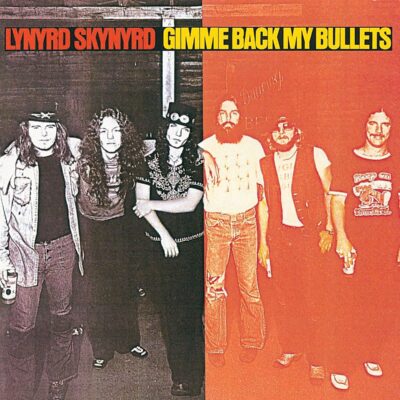 Lynyrd Skynyrd – Gimme Back My Bullets (180g) — barcode 0600753550205