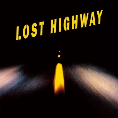 – Lost Highway (180g) — barcode 0600753696569