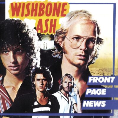 Wishbone Ash – Front Page News — barcode 0600753699959