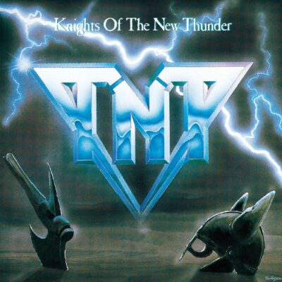 TNT (Heavy Metal) – Knights Of The New Thunder — barcode 0600753700204
