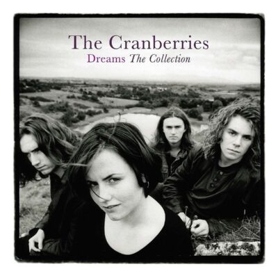 The Cranberries – Dreams: The Collection — barcode 0600753898055