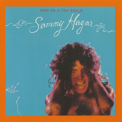 Sammy Hagar – Nine On A Ten Scale — barcode 0600753976326