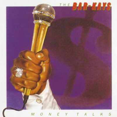 The Bar-Kays – Money Talks — barcode 0600753976401