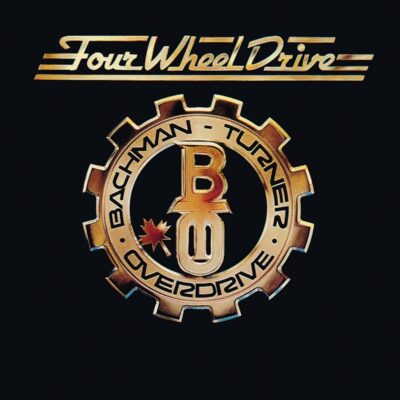Bachman-Turner Overdrive – Four Wheel Drive — barcode 0600753985007