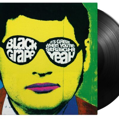 Black Grape – It's Great When You're Straight... Yeah (180g) — barcode 0600753989388