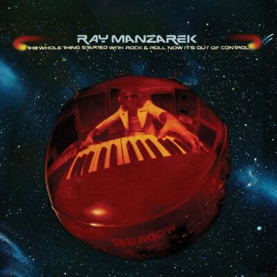 Ray Manzarek – The Whole Thing Started With Rock & Roll Now It's Out Of Control — barcode 0600753999738