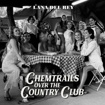Lana Del Rey – Chemtrails Over The Country Club — barcode 0602435497808