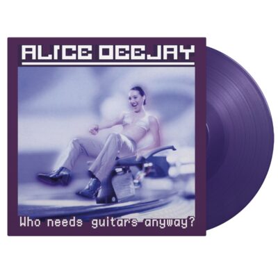 Alice DeeJay – Who Needs Guitars Anyway? (25th Anniversary) (180g) (Limited Edition) (Purple Vinyl) — barcode 0602478678158