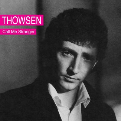 Thowsen – Call Me Stranger — barcode 0602488522199