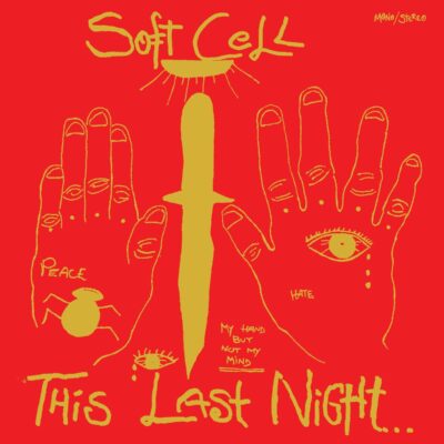 Soft Cell – This Last Night In Sodom — barcode 0602488522212