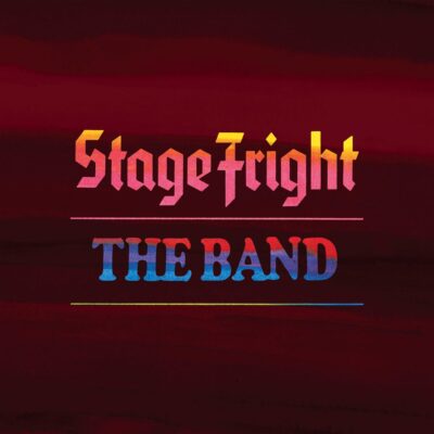 The Band – Stage Fright (50th Anniversary Edition) (remastered) (180g) — barcode 0602507352400