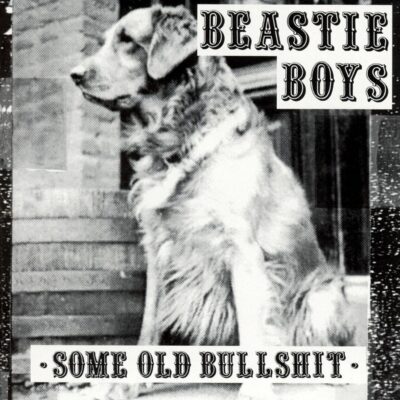 The Beastie Boys – Some Old Bullshit (180g) — barcode 0602507458256