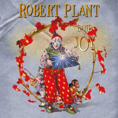 Robert Plant – Band Of Joy — barcode 0602527422411
