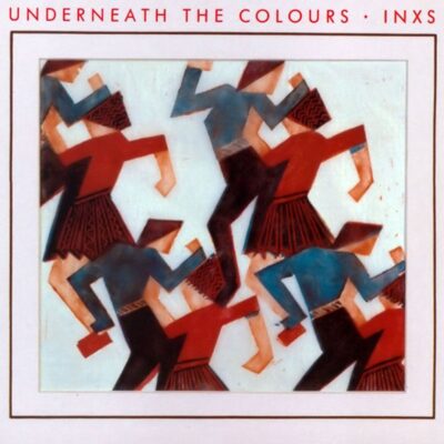 INXS – Underneath The Colours (180g) (Limited-Edition) — barcode 0602537778911