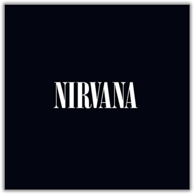 Nirvana – Nirvana (180g) (Limited Deluxe Edition) (45 RPM) — barcode 0602547289483