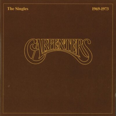The Carpenters – The Singles 1969 - 1973 (remastered) (180g) (Limited-Edition) — barcode 0602557404913