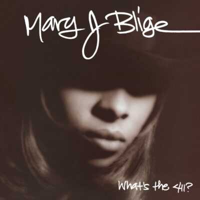 Mary J. Blige – What's The 411? (25th Anniversary) (180g) — barcode 0602557656411