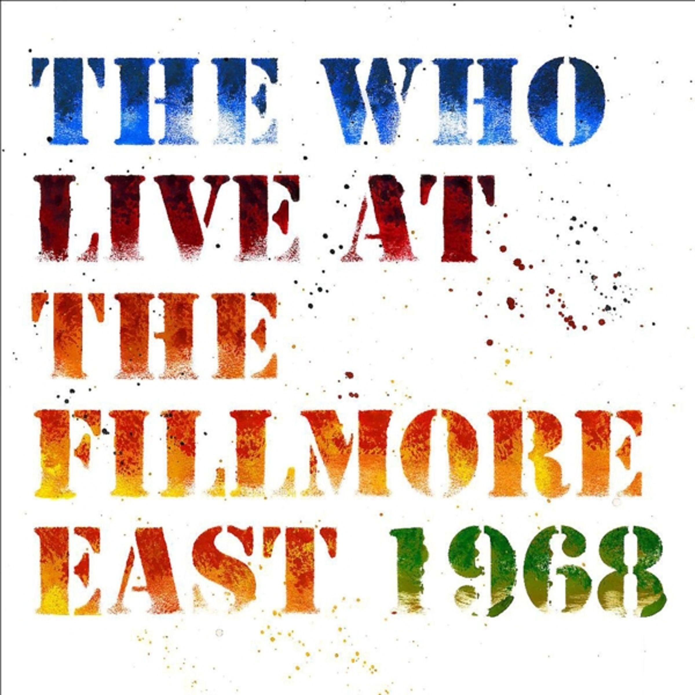 The Who – Live At The Fillmore East 1968 (remastered) (180g) — barcode 0602567444800