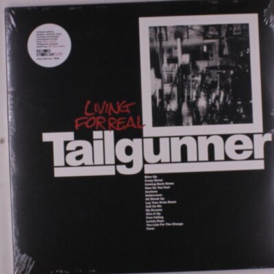 Tailgunner – Living For Real (RSD 2025) (Limited Edition) (Colored Vinyl) — barcode 0604565912046