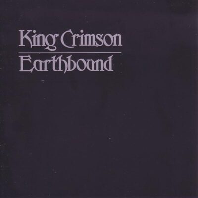 King Crimson – Earthbound: Live 1972 — barcode 0633367051127