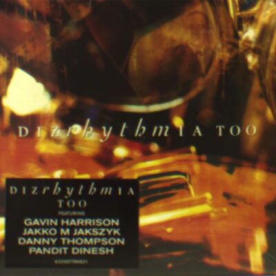 Dizrhythmia – TOO — barcode 0633367786821