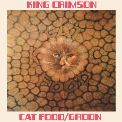 King Crimson – Cat Food (50th Anniversary Edition) (EP) — barcode 0633367791528
