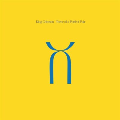 King Crimson – Three of A Perfect Pair (40th Anniversary Edition) (200g) — barcode 0633367794710