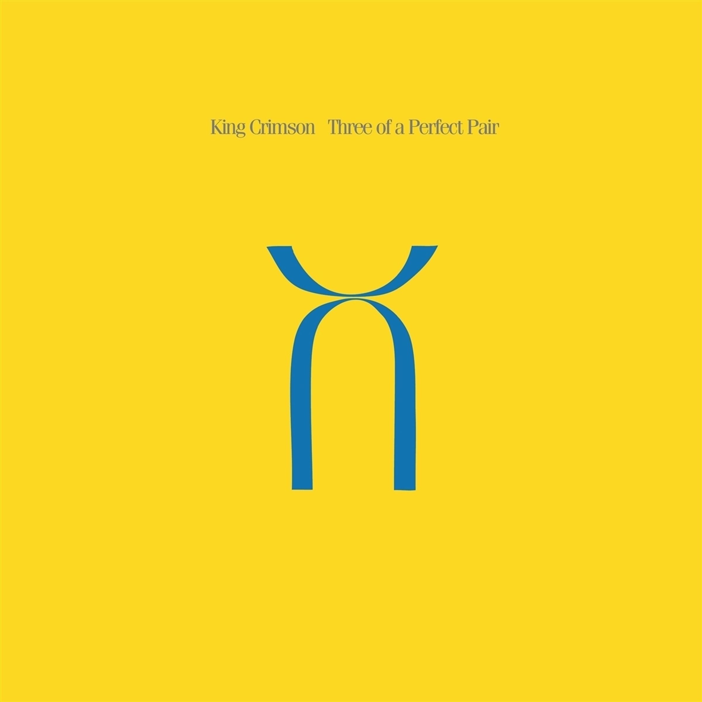 King Crimson – Three of A Perfect Pair (40th Anniversary Edition) (200g) — barcode 0633367794710