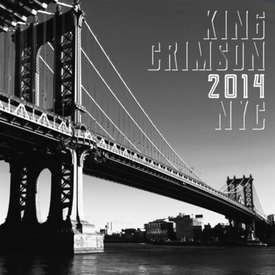 King Crimson – 2014 NYC — barcode 0633367798923
