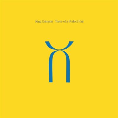 King Crimson – Three Of A Perfect Pair (200g) — barcode 0633367911018