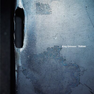 King Crimson – Thrak (200g) (Expanded Edition) — barcode 0633367911315