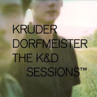 Kruder & Dorfmeister – The K & D Sessions (180g) — barcode 0730003707346