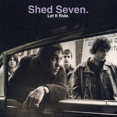 Shed Seven – Let It Ride — barcode 0805520241212
