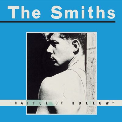 The Smiths – Hatful Of Hollow (remastered) (180g) — barcode 0825646658824