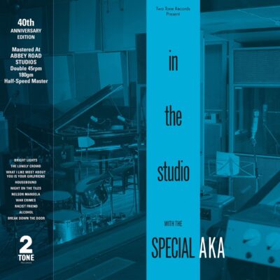 The Special AKA – In The Studio (40th Anniversary) (180g) (Half Speed Mastered) (45RPM) — barcode 0840401703922