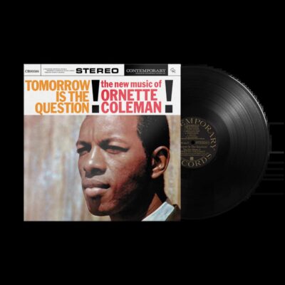 Ornette Coleman – Tomorrow Is The Question (180g) — barcode 0888072474550