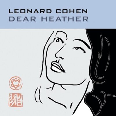Leonard Cohen – Dear Heather (180g) — barcode 0889854353018