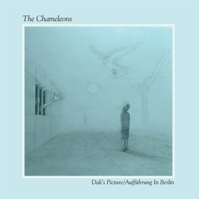 The Chameleons (Post-Punk UK) – Dali's Picture / Aufführung In Berlin — barcode 5024545982329
