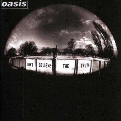 Oasis – Don't Believe The Truth — barcode 5051961030013