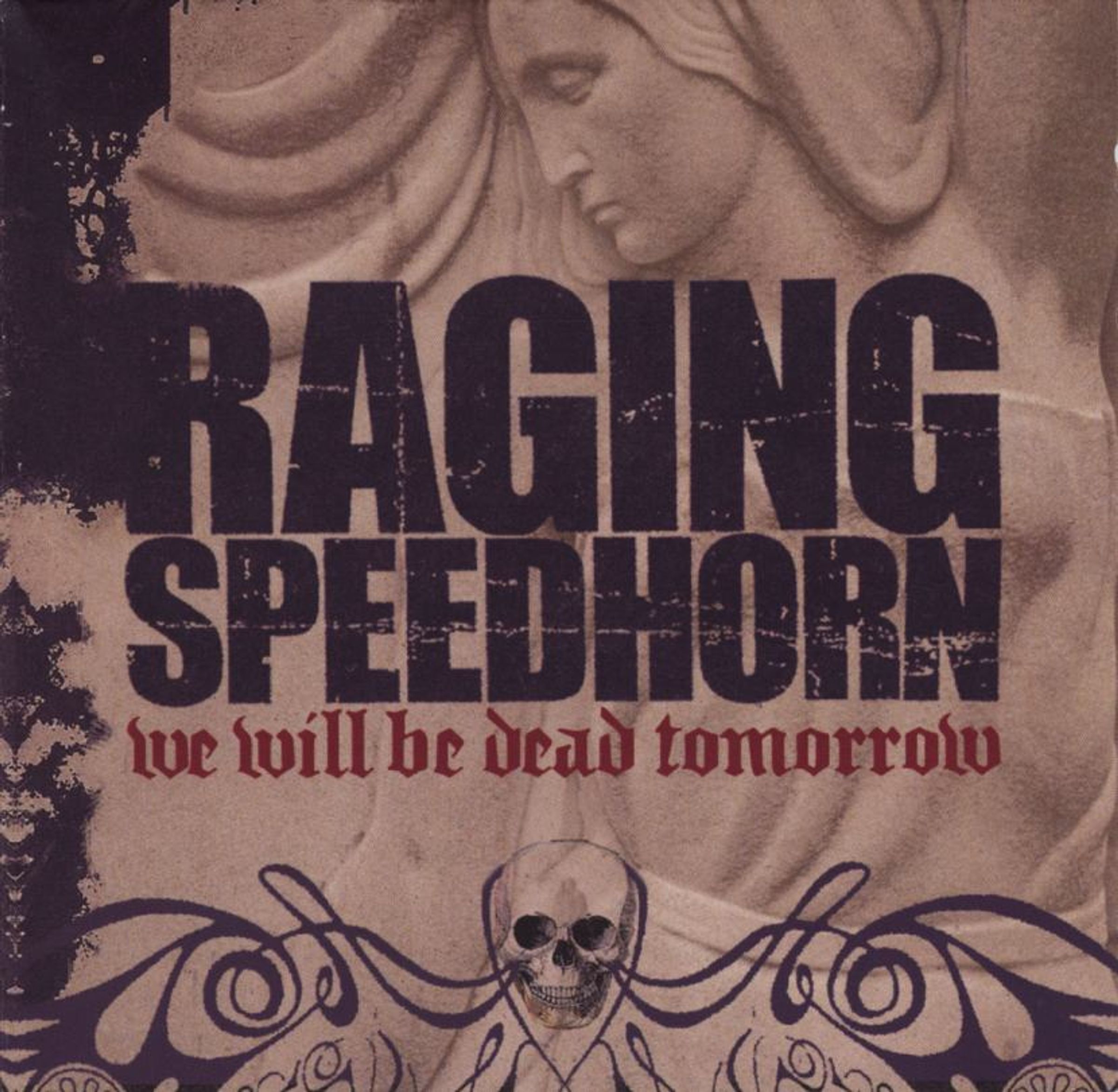 Raging Speedhorn – We Will Be Dead Tomorrow — barcode 5055041804525