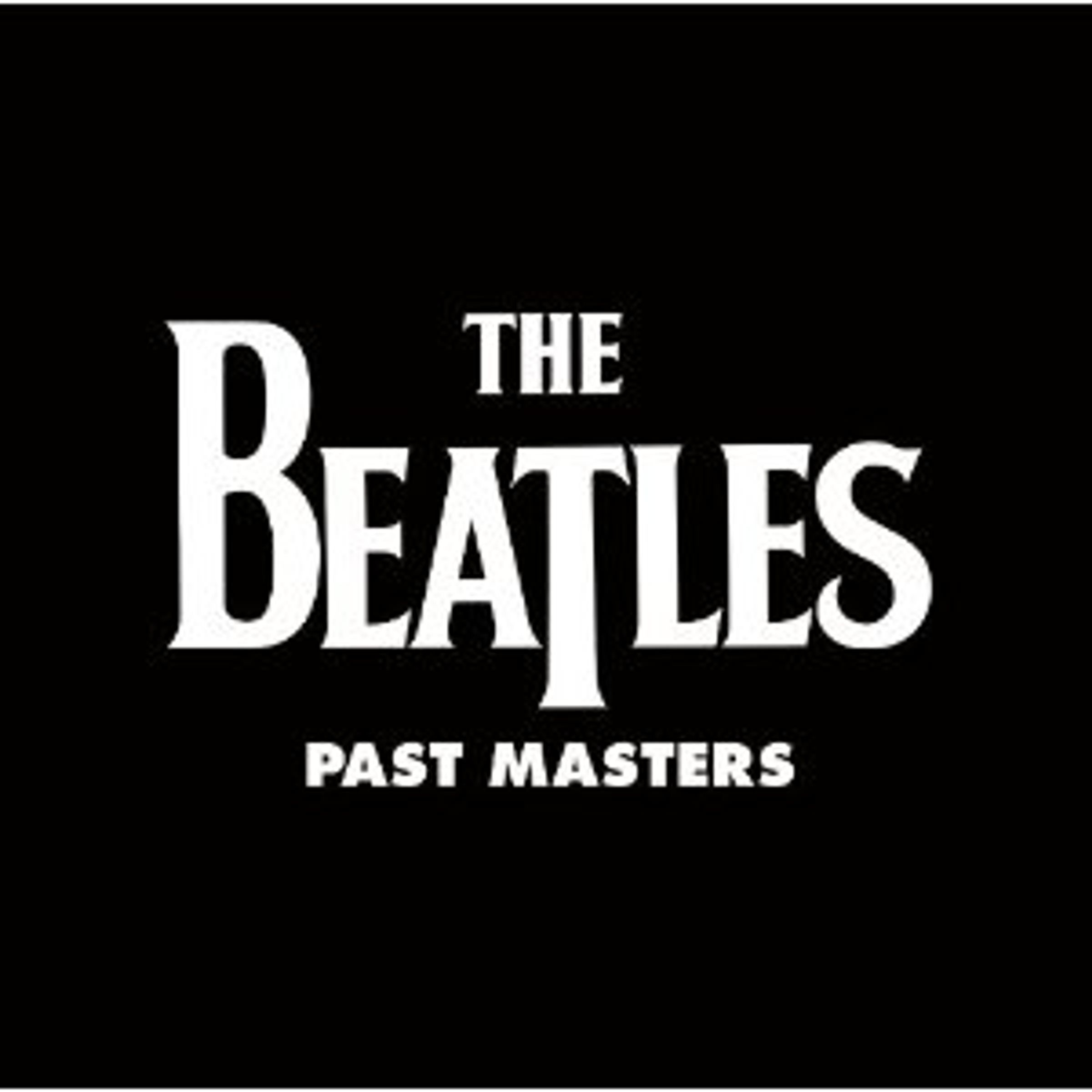 The Beatles – Past Masters (remastered) (180g) — barcode 5099969943515